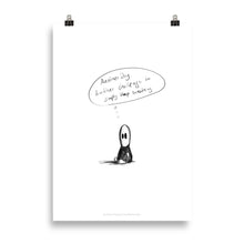 Load image into Gallery viewer, Poster "lil guy keeps breathing"